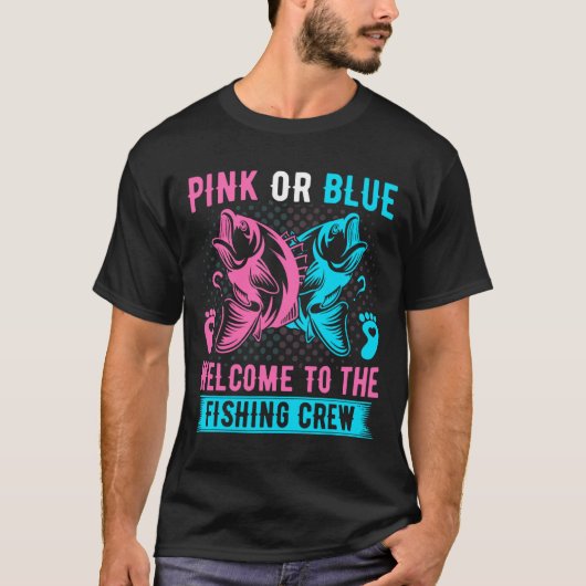 ジェンダー表示魚釣りピンクまたは青ようこそ魚 Tシャツ (正面)