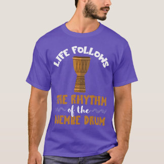ジェンベ ドラム アフリカン ドラム リズムに人生は従う ジェンベ Tシャツ
