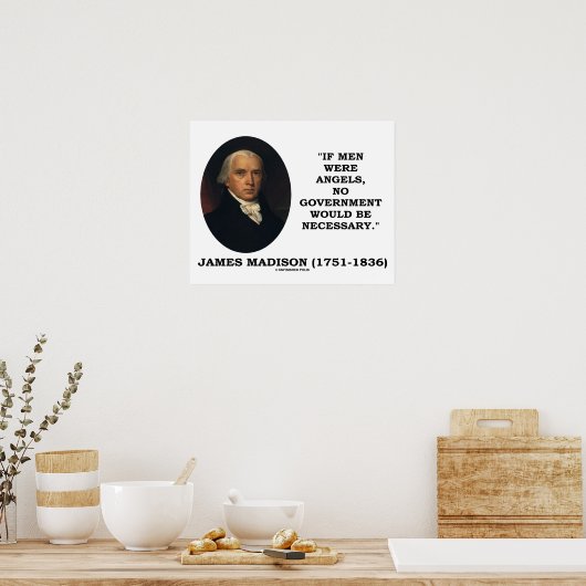 ジェームスもし・マディソン・メンズは天使ではない政府だった ポスター (キッチン)