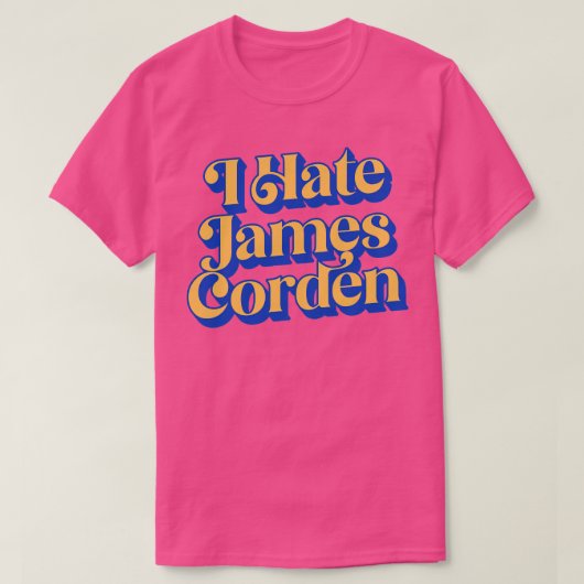 ジェームス・コーデンが大嫌い Tシャツ (デザイン正面)