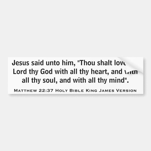 ジェームスVersion Matthewの22:37の聖書王 バンパーステッカー (正面)