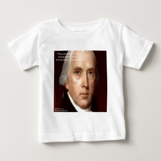 ジェームズ・マディソン "権力を信用するな" 名言 ベビーTシャツ (正面)