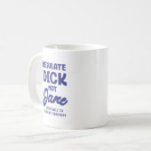 ジェーンではないディックの生殖権を規制する コーヒーマグカップ (正面左)