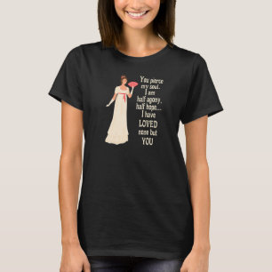 ジェーンAustenあなたが私のソウル本クラブのロマンチックなピアシング Tシャツ