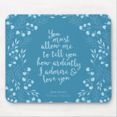 ジェーンAustenの高慢と偏見花愛引用文 マウスパッド (正面)