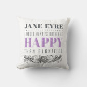 ジェーンEyre引用文 – 私はいつも幸せになるだろう クッション (正面)
