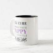 ジェーンEyre引用文 – 私はいつも幸せになるだろう コーヒーマグカップ (正面左)