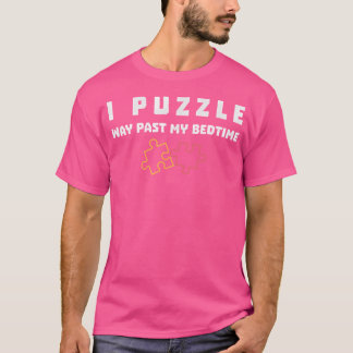 ジグソーパズル愛好家Tシャツギフト - I Puzzle Past M Tシャツ