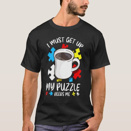 ジグソーパズル コーヒー愛飲家 カフェイン中毒の名言 Tシャツ (正面)