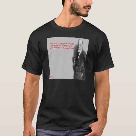 ジグムントフロイトの有名な"苦闘"の引用 Tシャツ (正面)