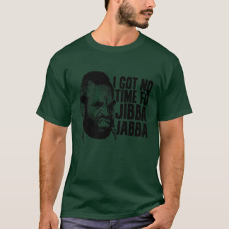 ジバ得・ジャバの時間がない Tシャツ