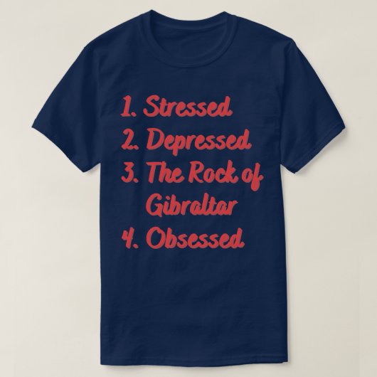 ジブラルタルの岩にストレスを感じる Tシャツ (デザイン正面)