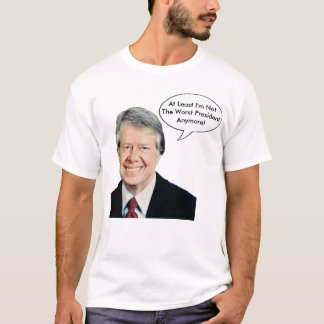 ジミー・カーターAnymoreない最も悪い大統領 Tシャツ