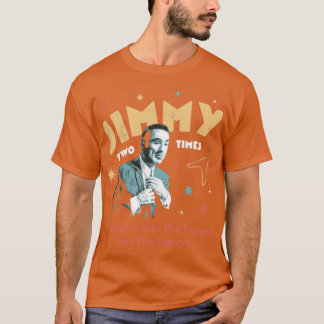 ジミー・トゥー・タイムズ Tシャツ