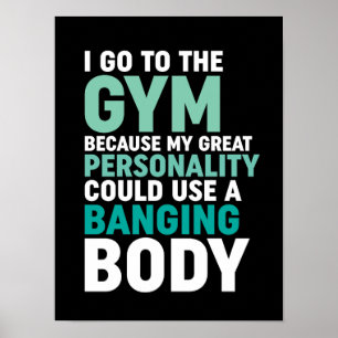 ジムおもしろいフィットネストレーニング私はジムに行く理由 ポスター