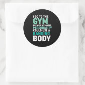 ジムおもしろいフィットネストレーニング私はジムに行く理由 ラウンドシール (バッグ)