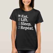 ジムで楽しくトレーニングするためのTシャツ - Eat Lift Sleep Repeat