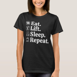 ジムで楽しくトレーニングするためのTシャツ - Eat Lift Sleep Repeat Tシャツ