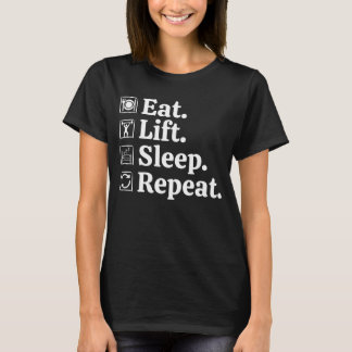 ジムで楽しくトレーニングするためのTシャツ - Eat Lift Sleep Repeat Tシャツ
