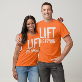 ジムとフィットネスのLIFT OR DIE TRYING Tシャツ