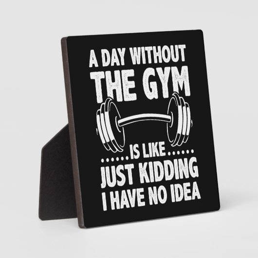 ジムのない一日は似ている – おもしろいトレーニングジム フォトプラーク (正面)