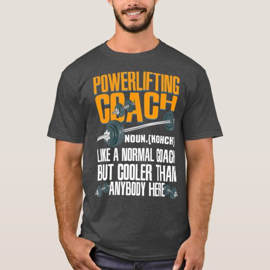 ジムのバディのためのパワーリフティングコーチの定義 Tシャツ (正面)