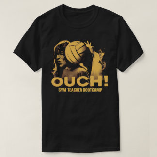 ジムの先生ブートキャンプ OUCH! Tシャツ