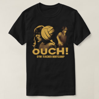 ジムの先生ブートキャンプ OUCH! Tシャツ
