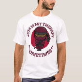 ジムは時々私の療法です ジムのユーモア Tシャツ (正面)