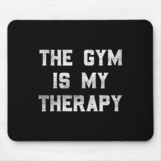 ジムは私のセラピーリフトトレーニングユーモアTee Mo マウスパッド (正面)
