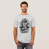 ジムは私の幸せな場所だ。ジム好き Tシャツ (正面フル)