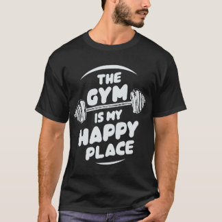 ジムは私の幸せな場所だ。ジム Tシャツ