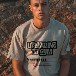 ジムへのアップロードに失敗しました 面白いフィットネス ユーモア Tシャツ