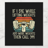 ジムもし私はリフティング重いおもしろいトレーニングフィットネス ワインラベル (シングルラベル)