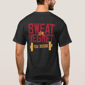 ジムを決める汗か後悔やる気を起こさせるか Tシャツ
