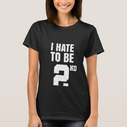 ジムジョーク私は2位2位のトロフィーの仕事を嫌う Tシャツ (正面)