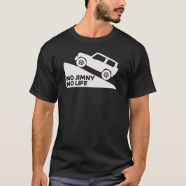 ジムニーなき人生に意味なし Tシャツ
