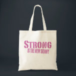 ジムバッグ – ストロングは新しいスキニー トートバッグ<br><div class="desc">ストロングは新しいスキニー、のまわりにこのおもしろいことわざをジムへ行きジムから！ジムへの物とジムからの妨害に最適。</div>