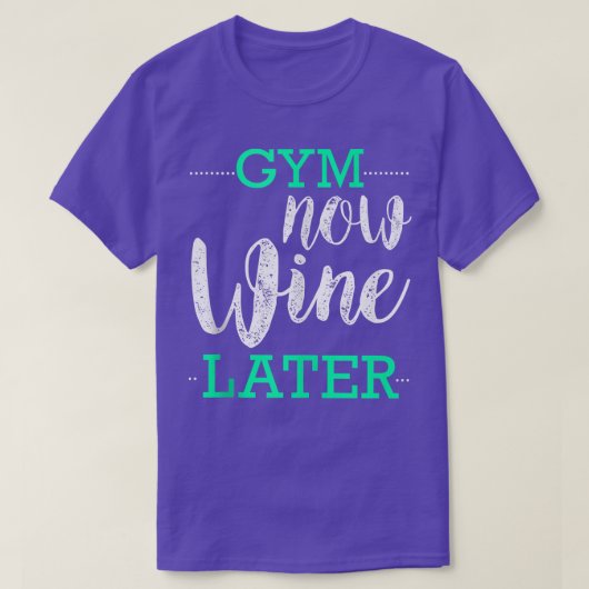 ジム今ワインの後の愛好家を飲む Tシャツ (デザイン正面)