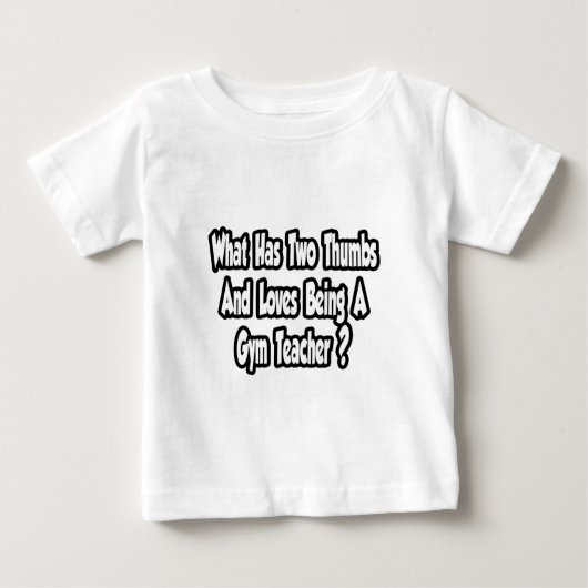 ジム先生のジョーク… 2つの親指 ベビーTシャツ (正面)