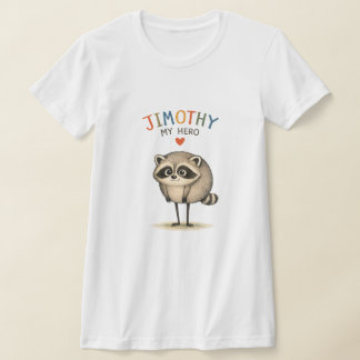 ジモシー私のヒーロー Tシャツ