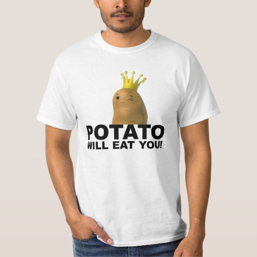 ジャガイモがあなたを食べる面白いシャツ Tシャツ (正面)