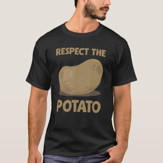 ジャガイモはポテトを尊重する Tシャツ (正面)