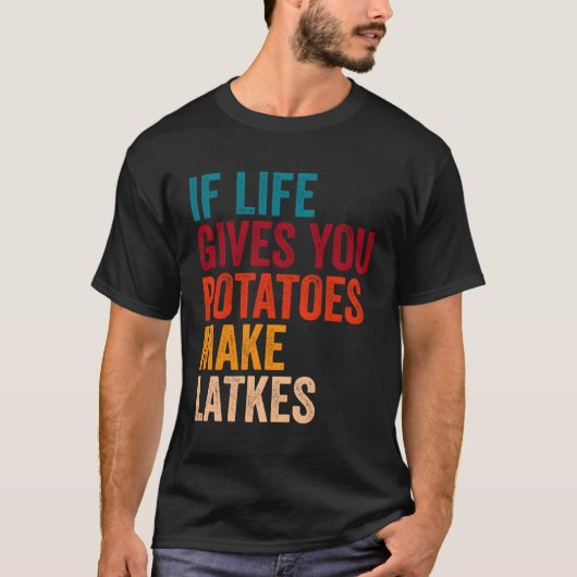 ジャガイモもし与えがラケットを作る人生 Tシャツ (正面)