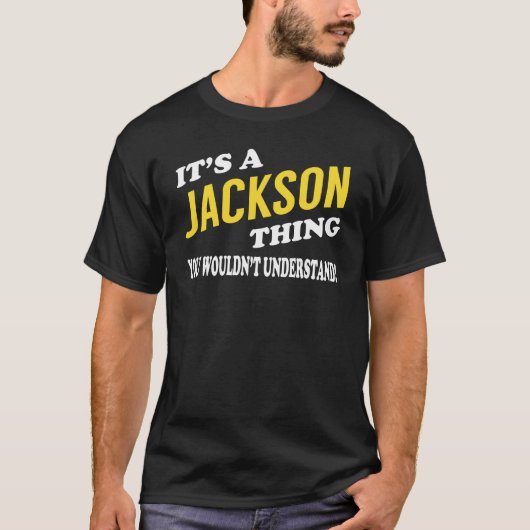 ジャクソンって分かんないもんだ Tシャツ (正面)