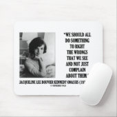 ジャクリーンケネディの権利は悪事引用文不平を言います マウスパッド (マウス)