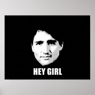ジャスティン・トルドー – Hey Girl --.png ポスター