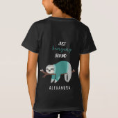 ジャストつるスのまわりに・スロスティール(緑がかった色) Tシャツ (裏面)