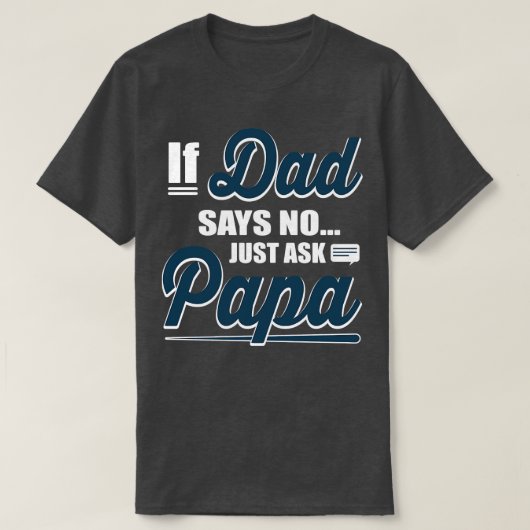 ジャスト頼パパ Tシャツ (デザイン正面)