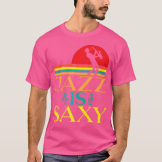 ジャズはセクシー おかしいジャズ音楽 Tシャツ
